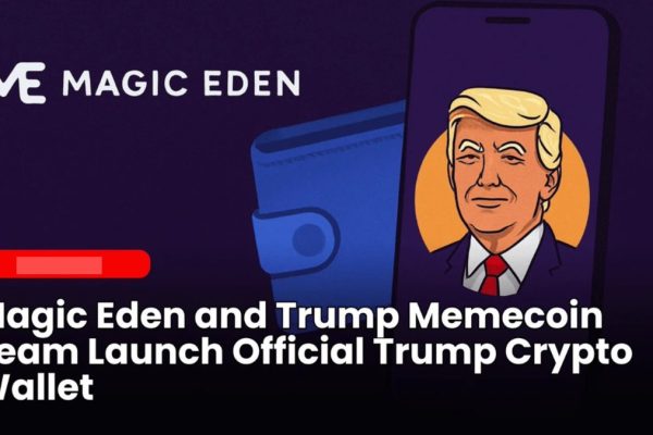 Trump’s $TRUMP Crypto App Joins Magic Eden